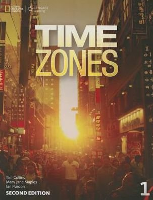 Time Zones 1: Student Book - National Geographic - Bøker - Cengage Learning, Inc - 9781305259843 - 3. april 2015