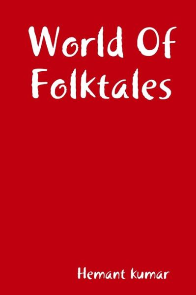 Cover for Hemant Kumar · World of Folktales (Book) (2017)