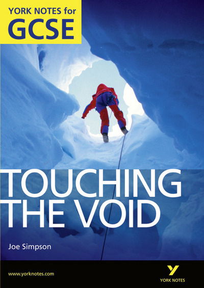 Cover for Racheal Smith · Touching the Void: York Notes GCSE (Grades A*-G) - York Notes (Paperback Book) (2010)