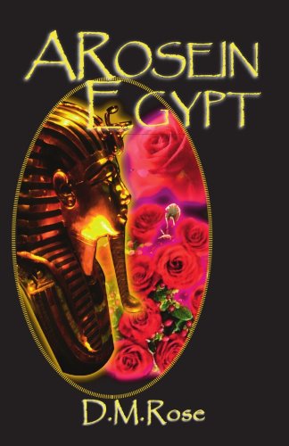 Cover for D. M. Rose · A Rose in Egypt (Taschenbuch) (2006)