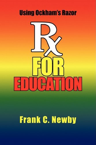 Cover for Frank C. Newby · Rx for Education (Paperback Book) (2008)