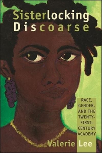 Sisterlocking Discoarse - Valerie Lee - Książki - State University of New York Press - 9781438485843 - 1 listopada 2021