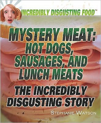 Cover for Stephanie Watson · Mystery meat (Book) [1st edition] (2011)