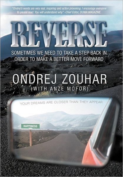 Cover for Ondrej Zouhar · Reverse: Sometimes We Need to Take a Step Back in Order to Make a Better Move Forward. (Inbunden Bok) (2012)