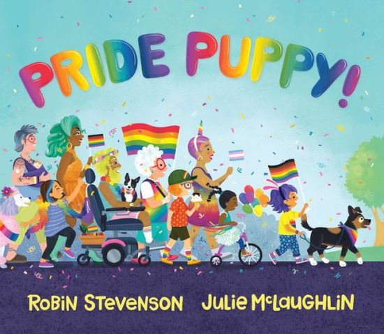 Pride Puppy! - Robin Stevenson - Kirjat - Orca Book Publishers - 9781459824843 - tiistai 11. toukokuuta 2021