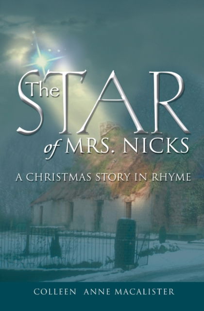 Cover for Colleen Anne MacAlister · The Star of Mrs. Nicks (Paperback Book) (2021)