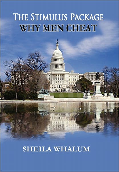 Cover for Sheila Whalum · The Stimulus Package: Why men Cheat (Paperback Book) (2011)