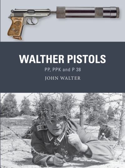 Cover for John Walter · Walther Pistols: PP, PPK and P 38 - Weapon (Paperback Book) (2022)