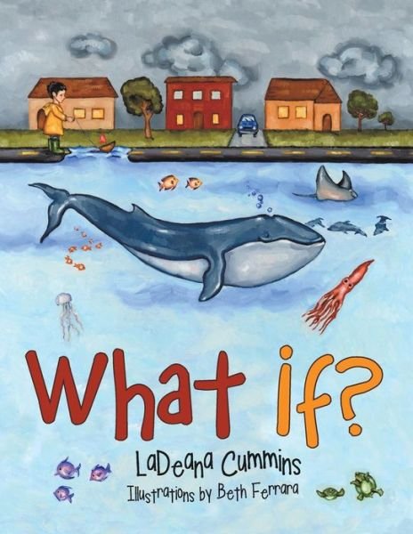 Cover for Ladeana Cummins · What If? (Paperback Book) (2014)