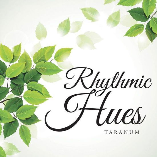 Cover for Taranum Taranum · Rhythmic Hues (Pocketbok) (2014)