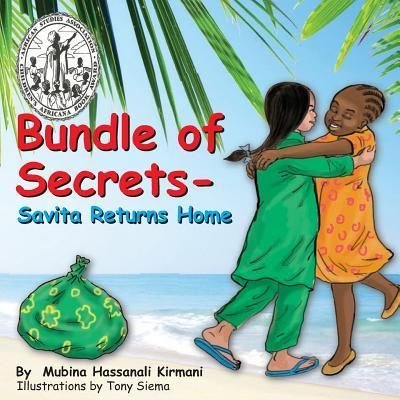Cover for Mubina Hassanali Kirmani · Bundle of Secrets: Savita Returns Home (Best Children's Book 2014 - Africana Children's Book Award) (Paperback Book) (2013)
