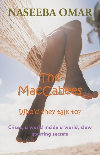 Cover for Naseeba Omar · The Maccabees: Who D They Talk To? (Paperback Bog) (2013)