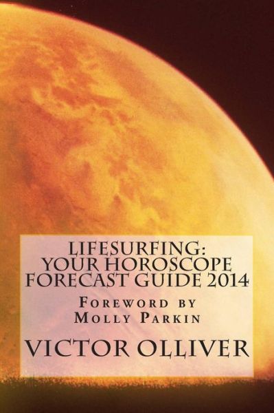 Cover for Victor Olliver · Lifesurfing: Your Horoscope Forecast Guide 2014 (Paperback Book) (2013)