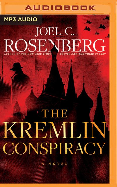 Cover for Joel C. Rosenberg · Kremlin Conspiracy, The (MP3-CD) (2018)