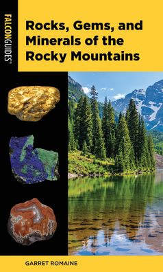 Cover for Garret Romaine · Rocks, Gems, and Minerals of the Rocky Mountains - Falcon Pocket Guides (Paperback Book) [2nd edition] (2020)