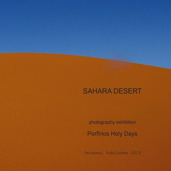 Cover for Porfirios Holy Days · Sahara Desert (Paperback Book) (2013)