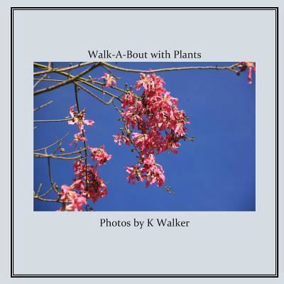 Cover for K Walker · Walk-a-bout with Plants (Taschenbuch) (2014)