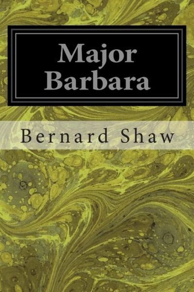 Bernard Shaw · Major Barbara (Paperback Bog) (2014)