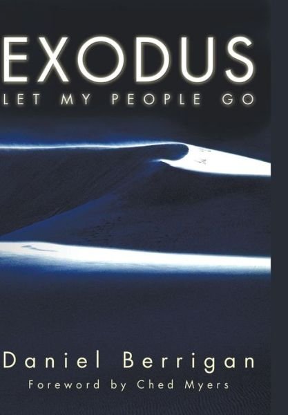 Cover for Daniel Berrigan · Exodus (Hardcover Book) (2008)