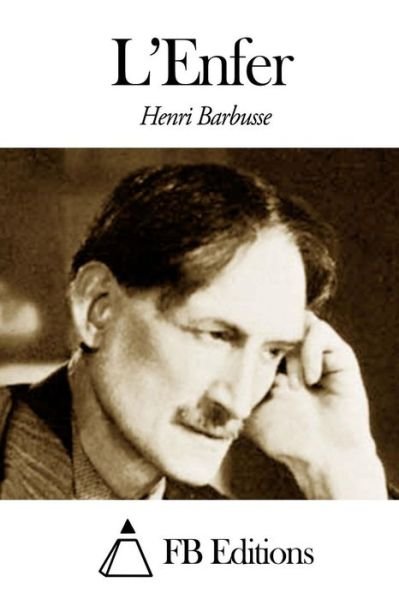 Cover for Henri Barbusse · L'enfer (Paperback Book) (2014)