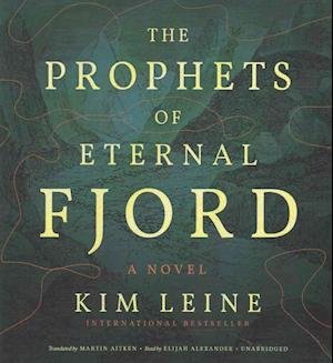 Cover for Kim Leine · The Prophets of Eternal Fjord (CD) (2016)