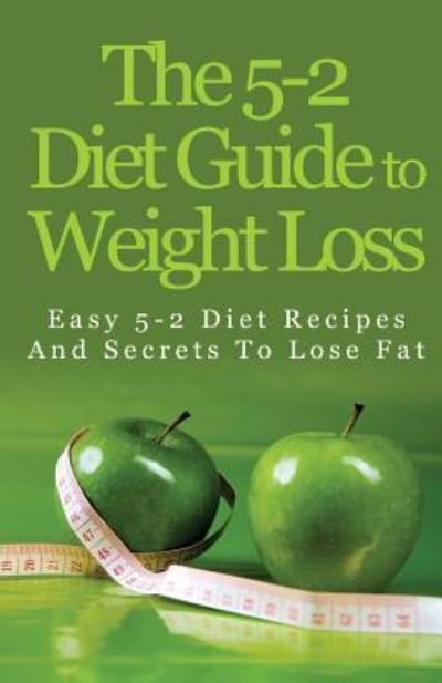 Cover for Kacey Anderson · The 5-2 Diet Guide to Weight Loss (Paperback Book) (2014)
