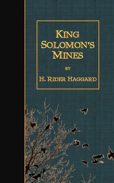 Cover for H Rider Haggard · King Solomon's Mines (Paperback Bog) (2015)