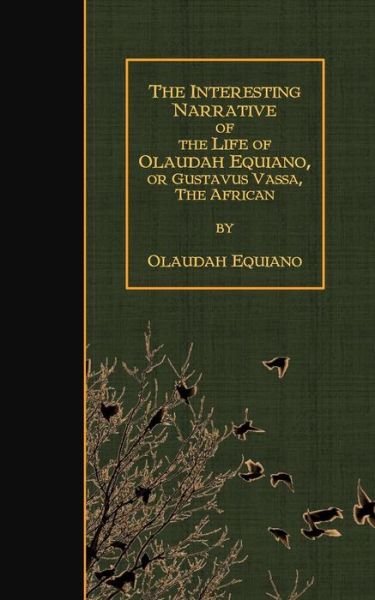 Cover for Olaudah Equiano · The Interesting Narrative of the Life of Olaudah Equiano, or Gustavus Vassa, the (Pocketbok) (2015)