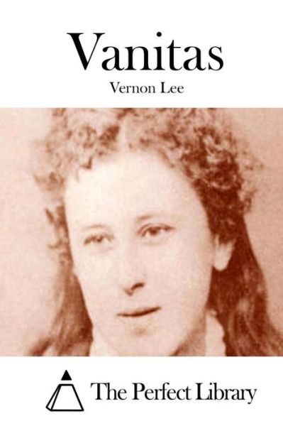 Cover for Vernon Lee · Vanitas (Pocketbok) (2015)