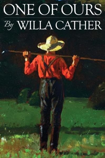 One of Ours - Willa Cather - Bücher - Createspace - 9781514772843 - 30. Juni 2015