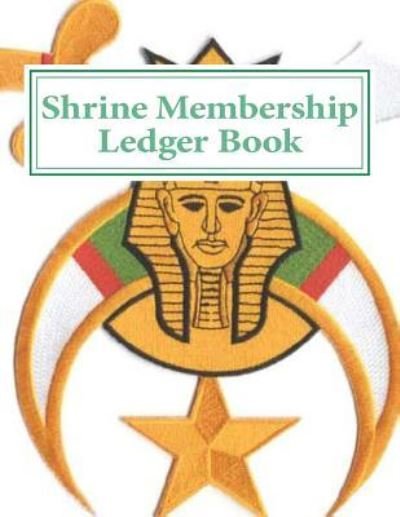 Cover for AP Forms · Shrine Membership Ledger Book (Pocketbok) (2016)