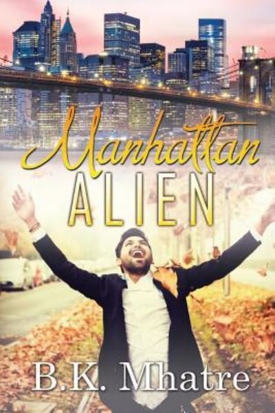 Cover for B K Mhatre · Manhattan Alien (Paperback Book) (2017)