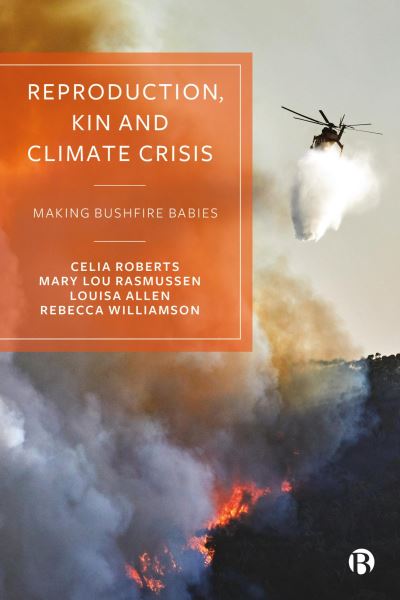 Cover for Celia Roberts · Reproduction, Kin and Climate Crisis (Bok) (2023)