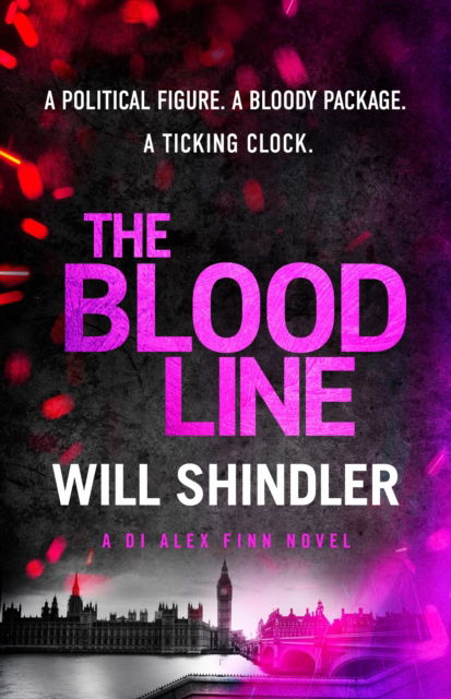 Cover for Will Shindler · The Blood Line: an absolutely gripping detective crime novel to keep you hooked - DI Alex Finn (Paperback Book) (2023)