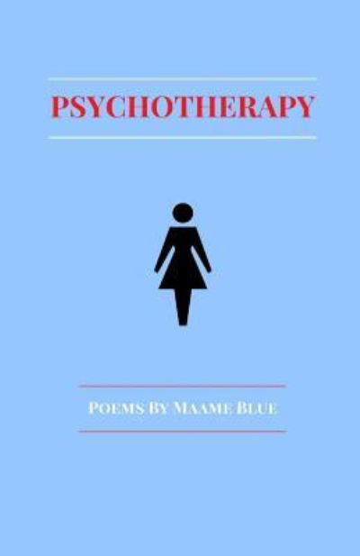 Cover for Maame Blue · Psychotherapy (Paperback Bog) (2016)