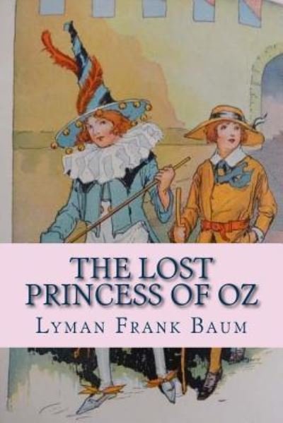 Cover for Lyman Frank Baum · The Lost Princess of Oz (Paperback Book) (2016)