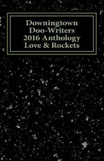 Cover for Various Authors · Downingtown Doo-Writers, 2016 Anthology (Paperback Bog) (2016)