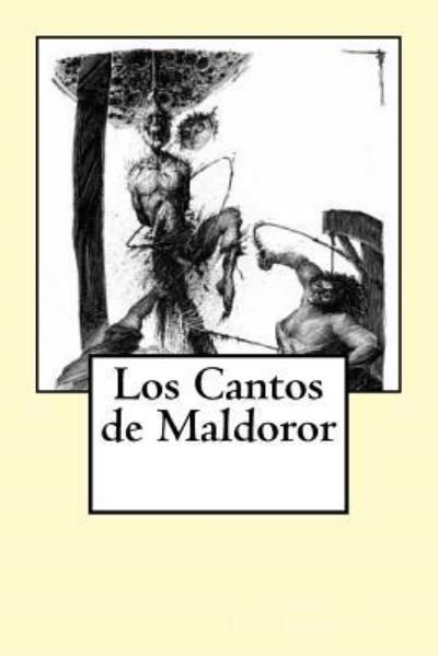 Cover for Comte De Lautreamont · Los Cantos de Maldoror (Paperback Book) (2016)