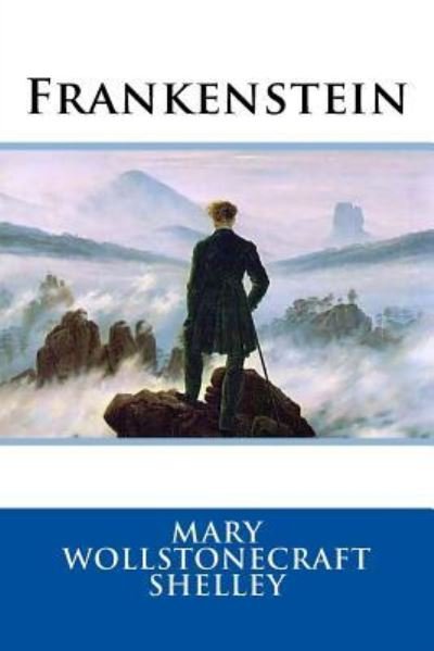 Frankenstein - Mary Shelley - Books - Createspace Independent Publishing Platf - 9781545404843 - April 17, 2017