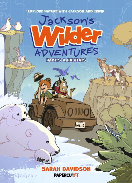 Jackson's Wilder Adventures Vol. 1 - Sarah Davidson - Bøger - Papercutz - 9781545800843 - 2. juli 2024