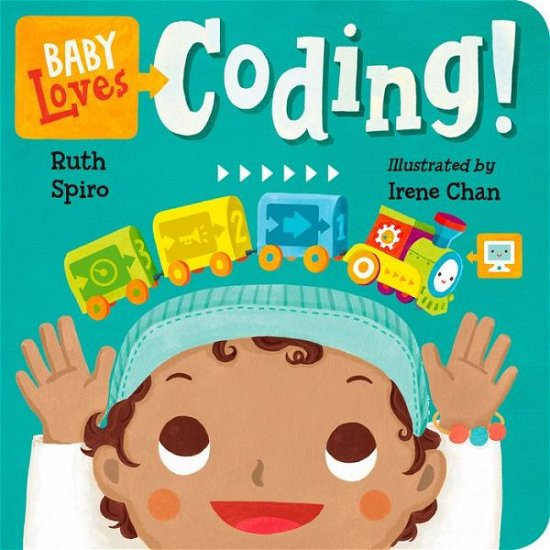 Cover for Ruth Spiro · Baby Loves Coding! (Board book) (2018)