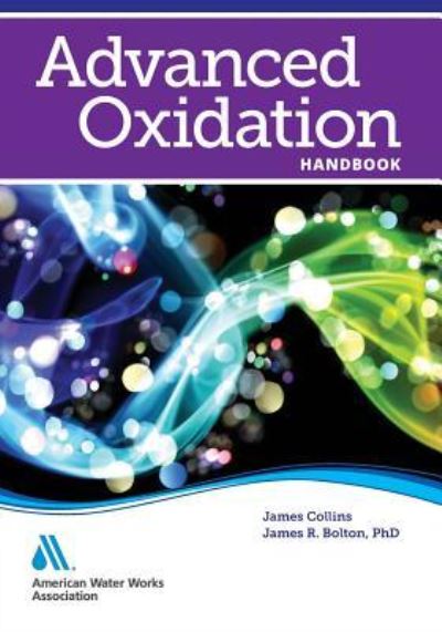 Cover for James Collins^James R. Bolton · Advanced Oxidation Handbook (Paperback Book) (2016)