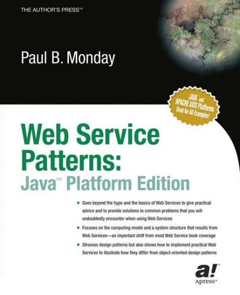 Cover for Paul B. Monday · Web Service Patterns: Java Edition (Paperback Book) [Softcover reprint of the original 1st edition] (2003)