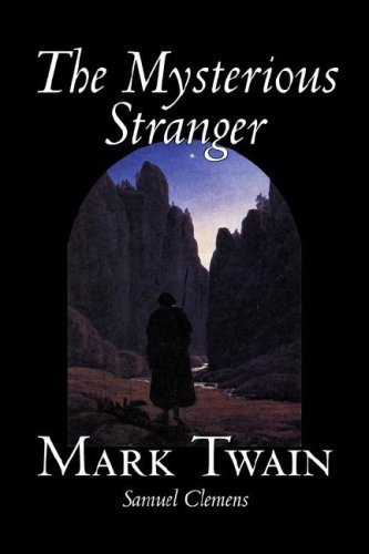 Cover for Mark Twain · The Mysterious Stranger (Paperback Book) (2006)
