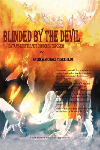 Cover for Andrew Michael Teneriello · Blinded by the Devil (Paperback Book) (2008)