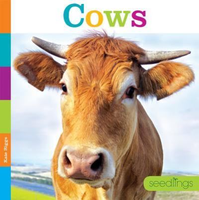 Cover for Kate Riggs · Cows (Hardcover Book) (2017)