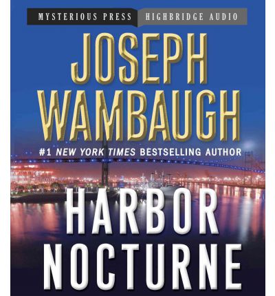 Cover for Joseph Wambaugh · Harbor Nocturne (Audiobook (płyta CD)) (2012)