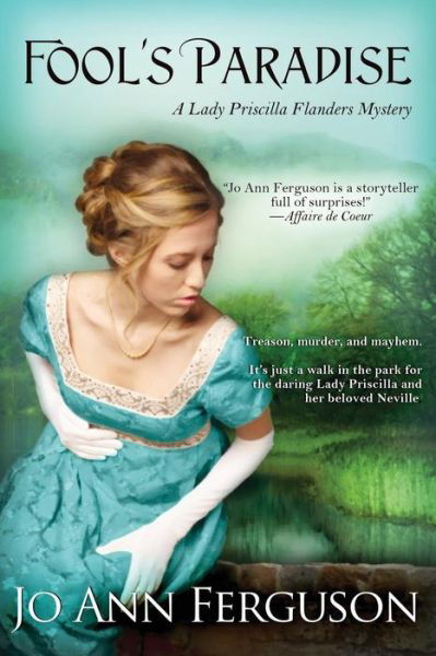 Cover for Jo Ann Ferguson · Fool's Paradise: a Lady Priscilla Flanders Mystery (Paperback Bog) (2014)