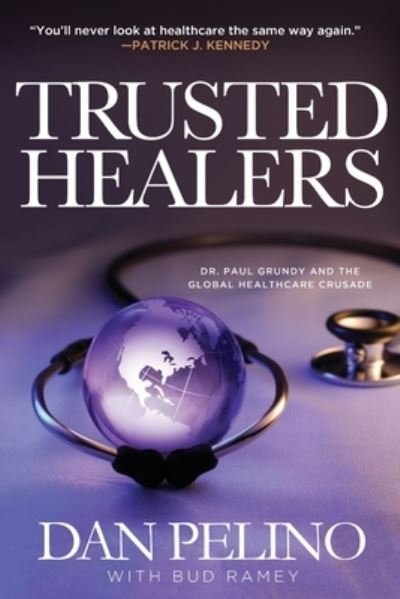 Cover for Dan Pelino · Trusted Healers (Paperback Book) (2019)