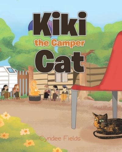 Cover for Cyndee Fields · Kiki the Camper Cat (Bog) (2022)
